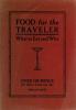 Food for the Traveler What to Eat and Why
