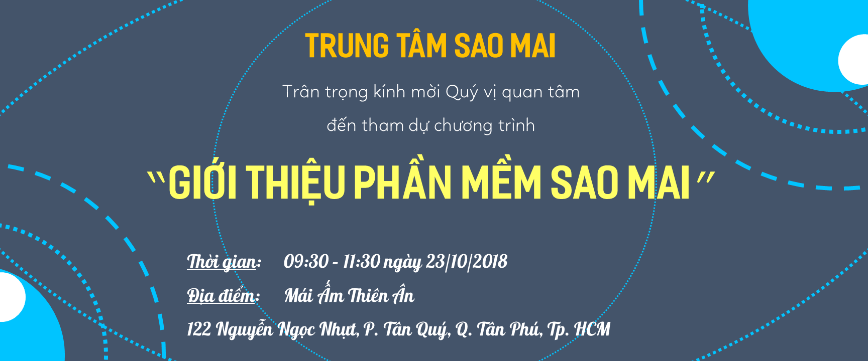 Thời gian: 9:30 - 11:30 ngày 23/10/2018 tại Mái Ấm Thiên Ân, 122 Nguyễn Ngọc Nhựt, P. Tân Quý, Q. Tân Phú, Tp. HCM