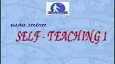 Self Teaching 1 Audio book - Sách nói Tự học Anh ngữ 1