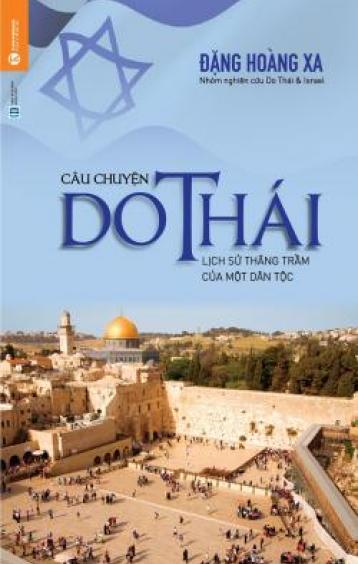 Ảnh bìa: Câu Chuyện Do Thái 1 - Lịch Sử Thăng Trầm Của Một Dân Tộc