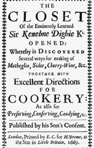 The Closet of Sir Kenelm Digby Knight Opened