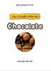 Ảnh bìa: Câu Chuyện Phía Sau Chocolate