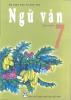 NGỮ VĂN 7 – TẬP MỘT