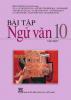 BÀI TẬP NGỮ VĂN 10 - TẬP MỘT
