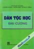 DÂN TỘC HỌC ĐẠI CƯƠNG