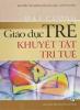 GIÁO TRÌNH ĐẠI CƯƠNG GIÁO DỤC TRẺ KHUYẾT TẬT TRÍ TUỆ