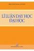 LÝ LUẬN DẠY HỌC ĐẠI HỌC